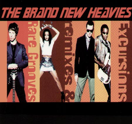 BRAND NEW HEAVIES - Excursions: Remixes & Rare Grooves