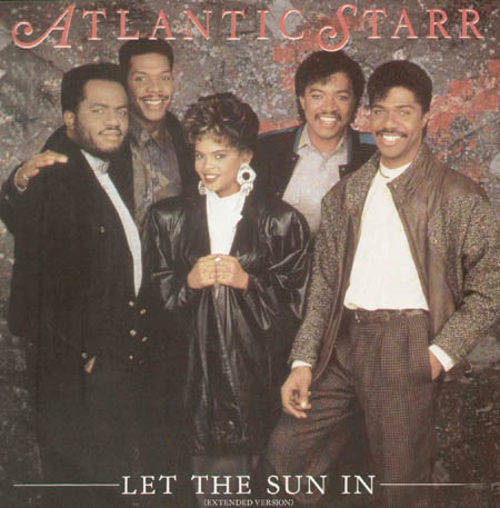 ATLANTIC STARR - Let The Sun In