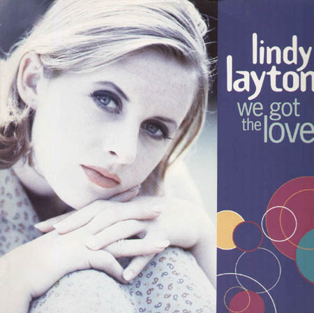 LINDY LAYTON - We Got The Love (The 93 Remixes)