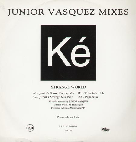 KE - Strange World (Junior Vasquez Mixes)