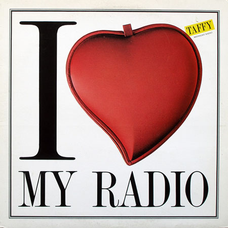 TAFFY - I Love My Radio (Midnight Radio)