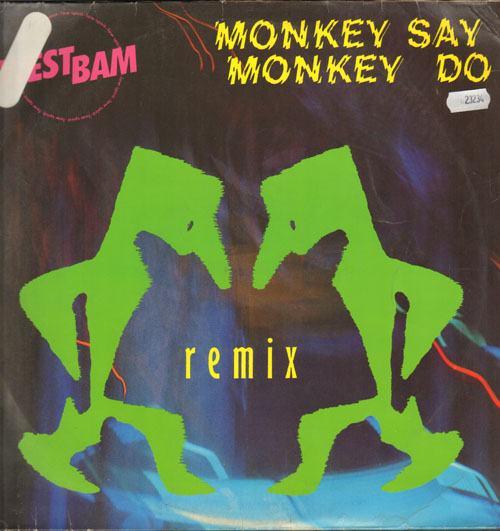 WESTBAM - Monkey Say Monkey Do (Remix)