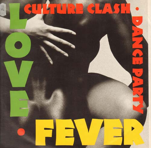 CULTURE CLASH DANCE PARTY - Love Fever (808 Mix)