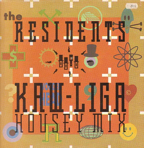 THE RESIDENTS - Kaw-Liga Housey Mix