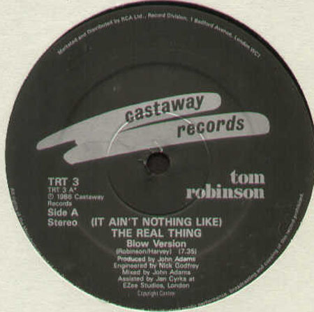 TOM ROBINSON - (It Ain't Nothing Like) The Real Thing