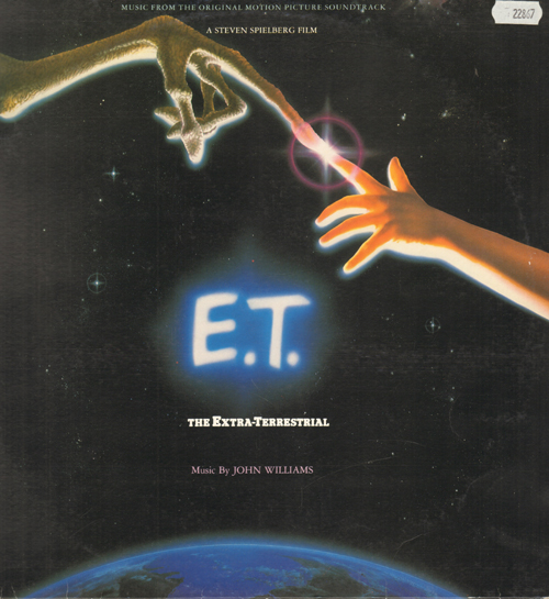 JOHN WILLIAMS  - E.T. The Extra-Terrestrial (Music From The Original Motion Picture Soundtrack)