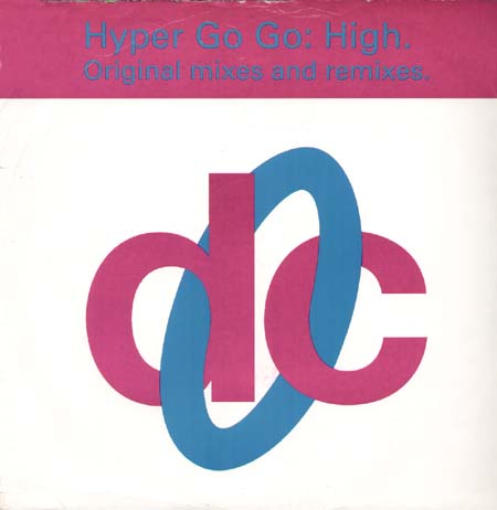 HYPER GO GO - High (Original Mixes & Remixes)