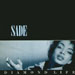 SADE - Diamond Life