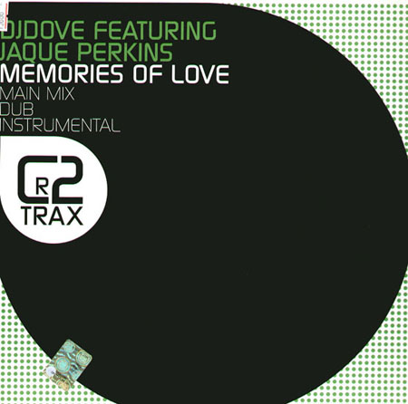 DJ DOVE - Memories Of Love, Pres. Jaque Perkins 