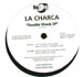 LA CHARCA - Double Shock EP