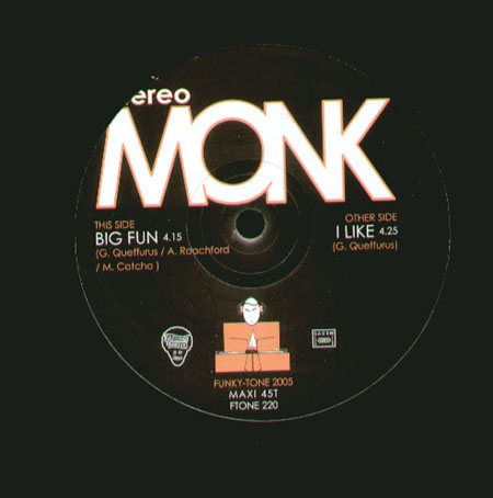 STEREO MONK - Big Fun / I Like  