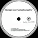TRONIC INC - Nightlights (Original, Jupiter Ace, Granite & Phunk rmxs)