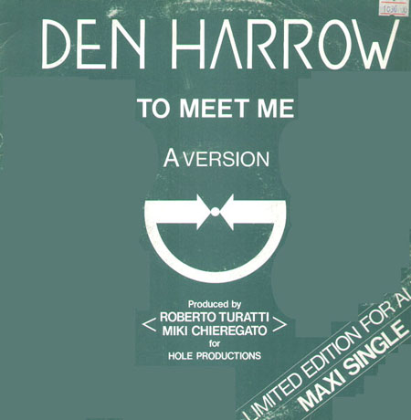 DEN HARROW - To Meet Me