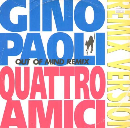 GINO PAOLI - Quattro Amici (Out Of Mind rmx)
