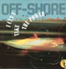 OFF-SHORE - I Can't Take The Power