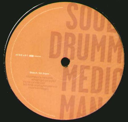 SOUL DRUMMERS - Medicine Man