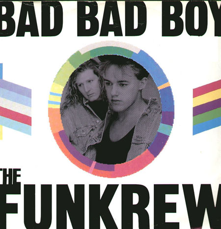THE FUNKREW - Bad Bad Boy