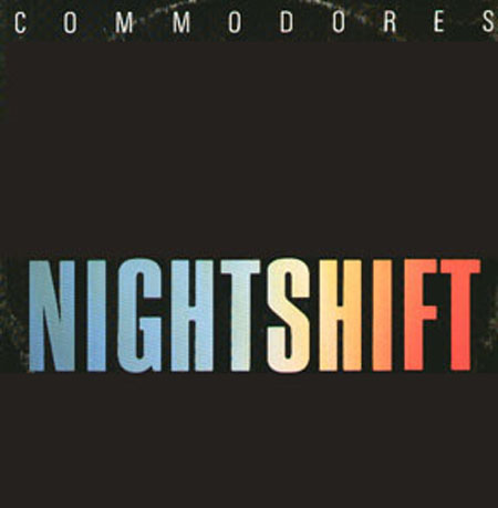 COMMODORES - Nightshift