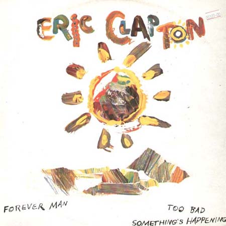 ERIC CLAPTON - Forever Man