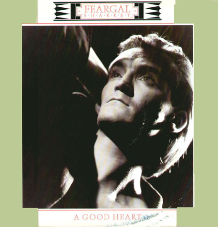 FEARGAL SHARKEY - A Good Heart