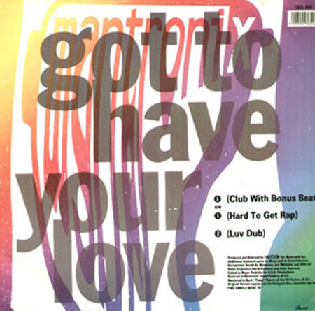 MANTRONIX - Got To Have Your Love