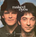 NAKED EYES - (What) In The Name Of Love