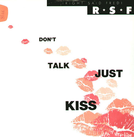 RIGHT SAID FRED - Don't Talk Just Kiss