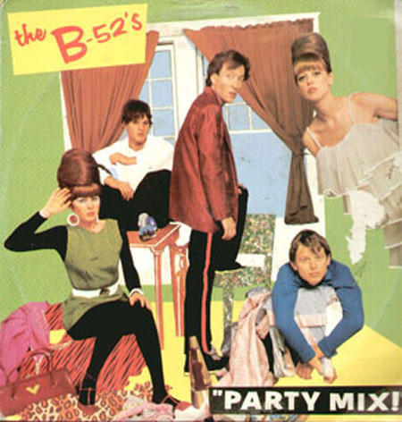 THE B-52'S - Party Mix!