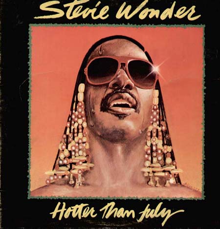 STEVIE WONDER - Hotter Than July 