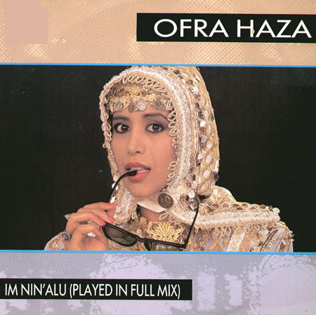 OFRA HAZA - Im Nin'Alu