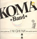 KOMA BAND  - I Ni Ghi Na'