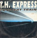 T.H. EXPRESS  - Runaway Train